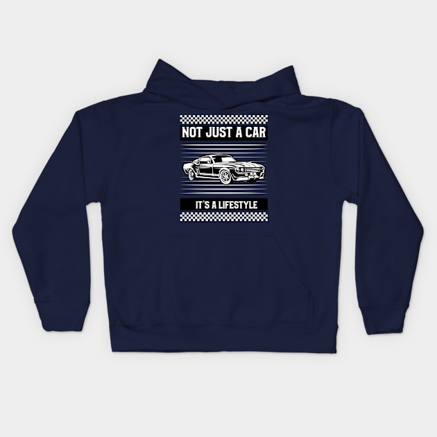 Not just a car It's a lifestyle Kids Hoodie by Fiducia Mode